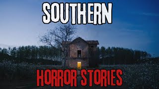 16 Scary Southern Horror Stories