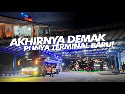 [ TERMINAL BARU DEMAK ] MAKIN MEWAH DAN RAMAI !! 😍- Hunting & Absenin Semua Bus Yang Masuk !!