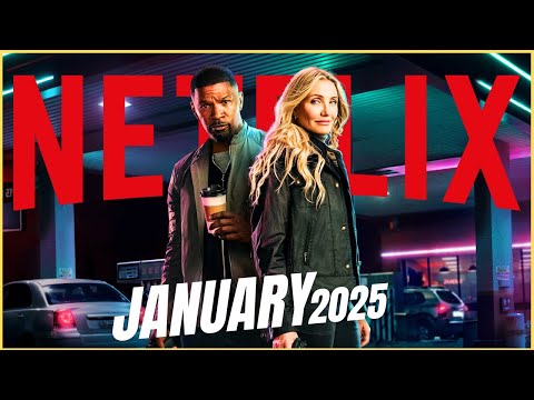 Netflix New Releases In January 2025 Series & Movies