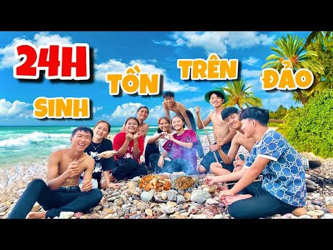 Anh Ba Phai | Thử Thách 24H Cắm Trại Sinh Tồn Trên Đảo | 24H Camping