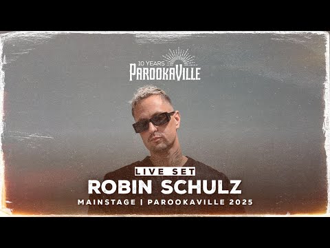 PAROOKAVILLE 2025 | ROBIN SCHULZ
