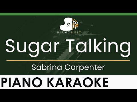 Sabrina Carpenter – Sugar Talking – LOWER Key (Piano Karaoke Instrumental)