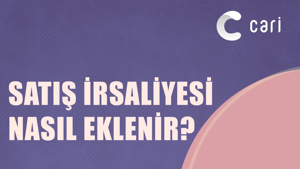 Cari Online Ön Muhasebe | İrsaliye Nasıl Eklenir?