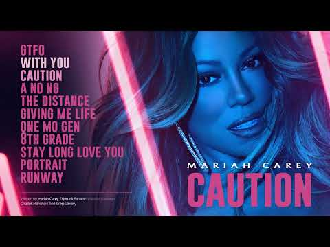 Mariah Carey - CAUTION (Full Album)