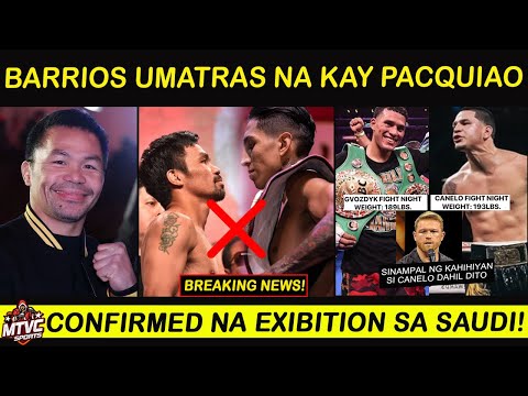 BREAKING: PACQUIAO Tinakasan ni Barrios | Canelo Bistado Na Takot kay Benavidez