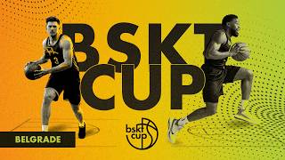 BASKETBALL "BSKT CUP INTERNATIONAL" Belgrade - [20-04-2026]