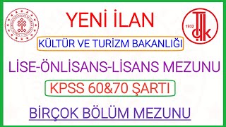 KÜLTÜR VE TURİZM BAKANLIĞINA BAĞLI KURUMDA LİSE-ÖNLİSANS-LİSANS MEZUNU KPSS 60&70 ŞARTI İLE  MEMUR ✅