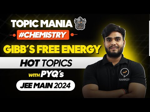 Topic Mania - Gibb's Free Energy