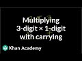 Mastering 3-Digit Multiplication with Carrying