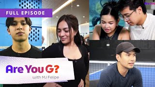 MJ Felipe Experiences Intense Fun and Inspiring Stories | ARE YOU G? S1 | September 12, 2025 | EP 50