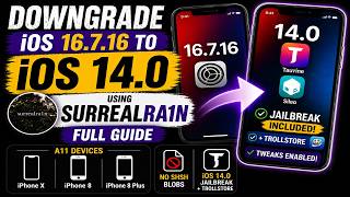 Downgrade iOS 16.7.16 to iOS 14.0 + Jailbreak & TrollStore | No Blobs | iPhone 8/8+/X | SurrealRa1n
