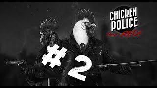 Копы объединились | Chicken Police - Paint it RED! # 2