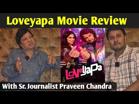 Lovepaya Movie Review | With Sr. Journalist Praveen Chandra | The Film By Bipin | Junaid Khan