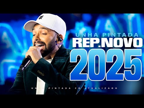 UNHA PINTADA 2025 - UNHA PINTADA 2024 - UNHA PINTADA AGOSTO 2025 - 10 MÚSICAS NOVAS - SÓ O BAGAÇO