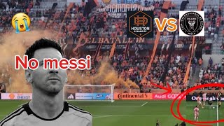 Houston dynamo vs Inter Miami Shell energy stadium Crazy experience