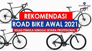 Rekomendasi Road Bike Awal 2021 | Kelas Pemula Hingga Setara Profesional