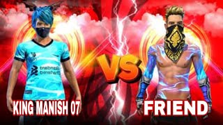 KING MANISH Vs FRIEND 🔥- 1Vs1 Clash Squad Custom #NITIN FREE FIRE #gyan gaming #ajju bhai #raistar