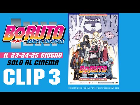 BORUTO: NARUTO THE MOVIE - CLIP 3 - SOLO AL CINEMA 23-24-25 GIUGNO