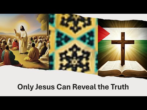 Only Jesus Can Reveal the Truth