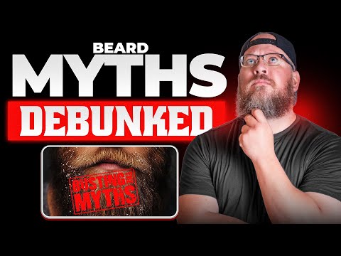 Beard Myths Busted: What Everyone Gets Wrong About Growing a Beard