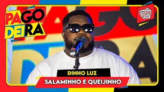Dinho Luz - Salaminho Queijinho (Ao Vivo na #Pagodeira)