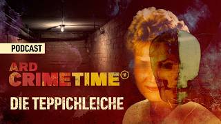 Die Teppichleiche - grausiger Fund beim Entrümpeln | Podcast ARD True Crime