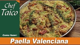 Paella Valenciana - Chef Taico