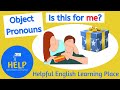 Mastering Object Pronouns in English