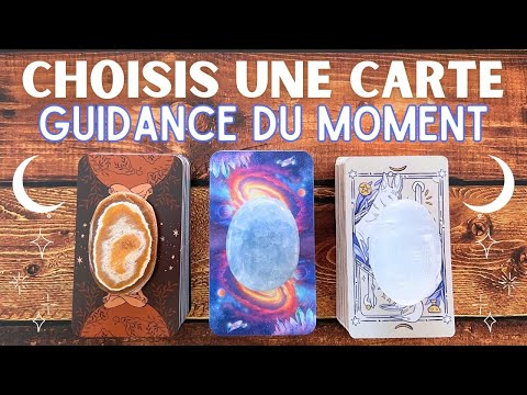 VOTRE GUIDANCE DU MOMENT 👀 3 CHOIX 🔮 INTEMPOREL