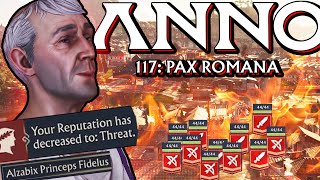 Conquering the WORLD as the ROMAN EMPIRE in Anno 117: Pax Romana