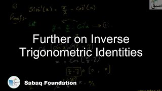 Further on Inverse Trigonometric Identities