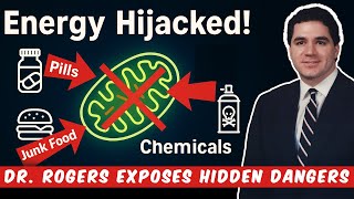 Hidden Mitochondrial Killers: Dr. Rogers Exposes Energy Drains