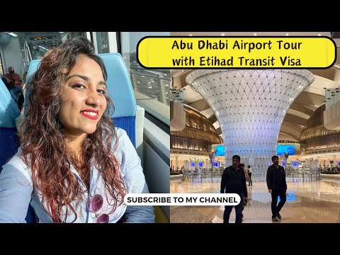 Abu Dhabi Airport Terminal A Tour with Etihad Transit Visa & Other Services | Inside Pearl Lounge