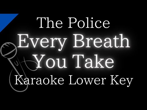 【Karaoke Instrumental】Every Breath You Take / The Police【Lower Key】