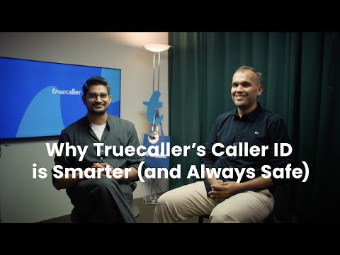 Why Truecaller’s Caller ID Is Smarter (and Always Safe)