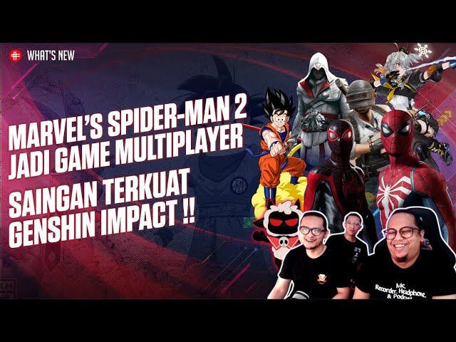 Dead Island 2 ternyata cuma mati suri, Marvel's Spider-Man 2 jadi game multiplayer? di WHAT'S NEW