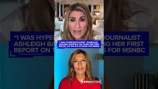 Journalist Ashleigh Banfield on filing her first report on the 9/11 attack for MSNBC