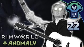 Vinny - Rimworld: Anomaly (PART 22 Finale)