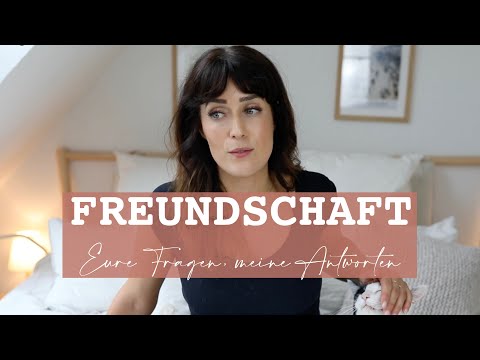 WENN FREUNDSCHAFT WEH TUT I QNA FREUNDE FINDEN