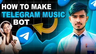 How to make telegram music bot 2024 || Telegram music bot कैसे बनाएं 2024