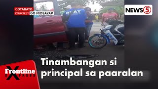 Principal, kritikal matapos pagbabarilin sa harap ng paaralan | Frontline Express
