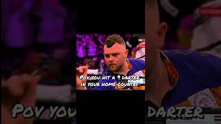 POV you hit a nine darter in your home country