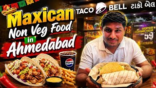 Maxican Non Veg Food in Ahmedabad | Taco Bell Food Review | Crispy Taco 🌮 & Chicken Wrap 🌯 