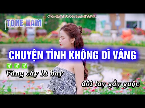 Karaoke Chuyện Tình Không Dĩ Vãng (Tone Nam) Beat Công Tuấn – Hoàng Dũng Karaoke