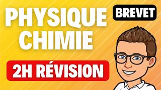 🎯 BREVET PHYSIQUE-CHIMIE 2025 👊 2h de révisions 💪 Bon courage !