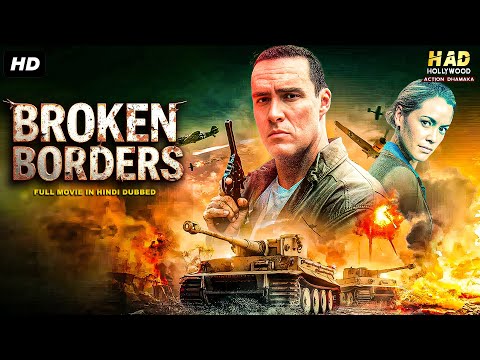 BROKEN BORDERS - Hollywood Movie Hindi Dubbed | Alexander Nevsky, Kristanna L | Hindi Action Movie