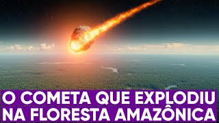 Fragmento de cometa cai na Amazônia