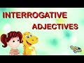 Interrogative Adjectives and Their Uses