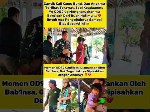 Momen Haru 0D9J Cantik Ini Diamankan, Gak Tega Liatnya Dipisahkan Dengan Sang 4nak ‼️😭💔 #viral
