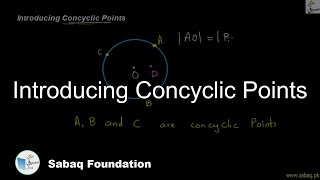 Introducing Concyclic Points